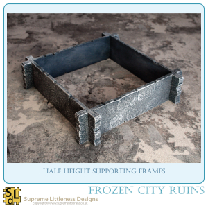Half Height Supporting Frames